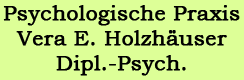 Psychologische Praxis Vera E. Holzhaeuser